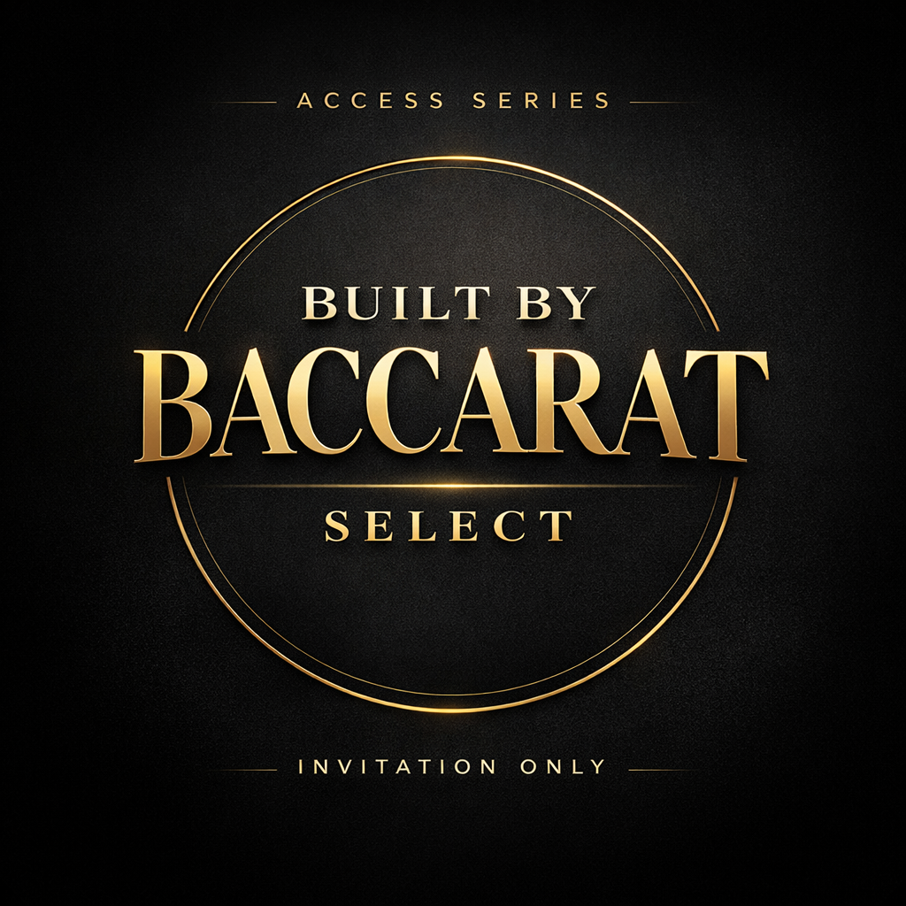 Built by Baccarat: The Select