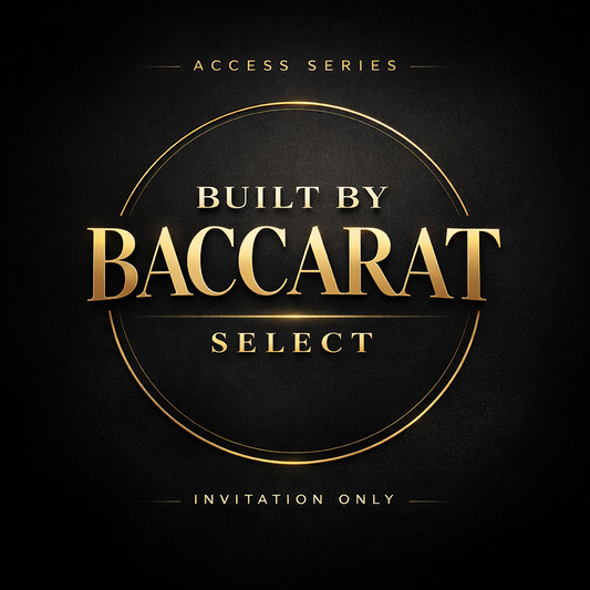 Built by Baccarat: The Select